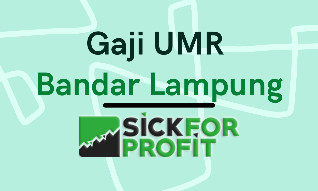 Gaji UMR Bandar Lampung