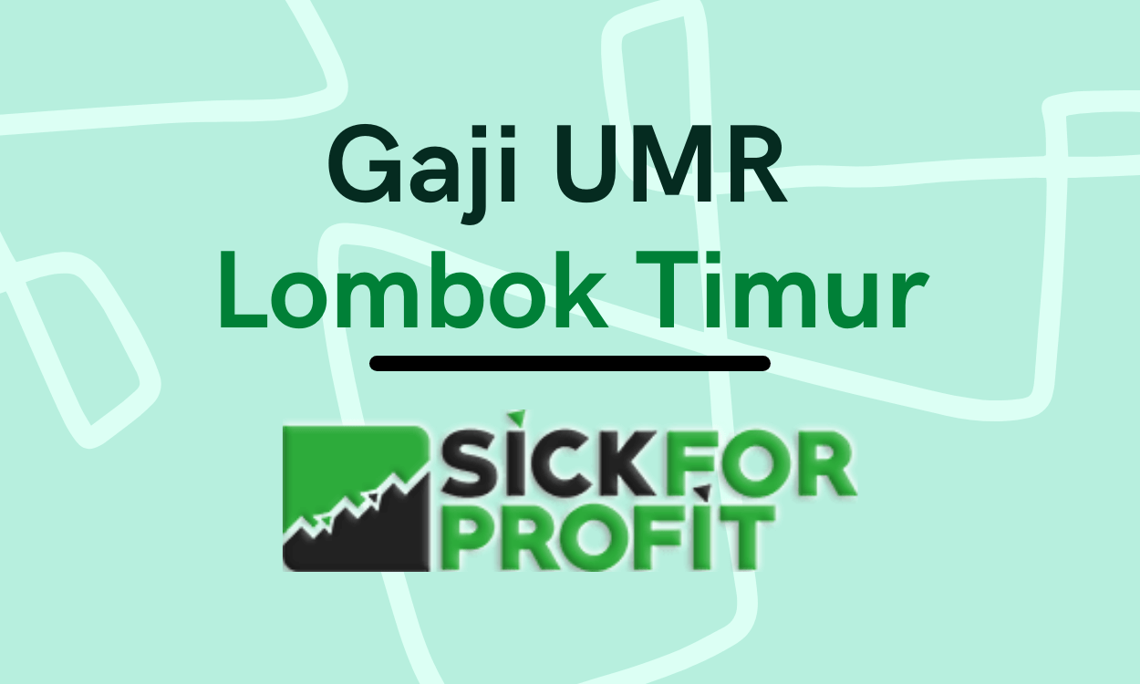 Gaji UMR Lombok Timur