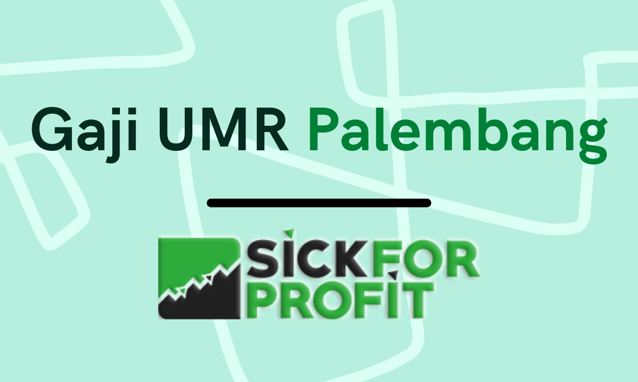 Besaran Gaji UMR Palembang