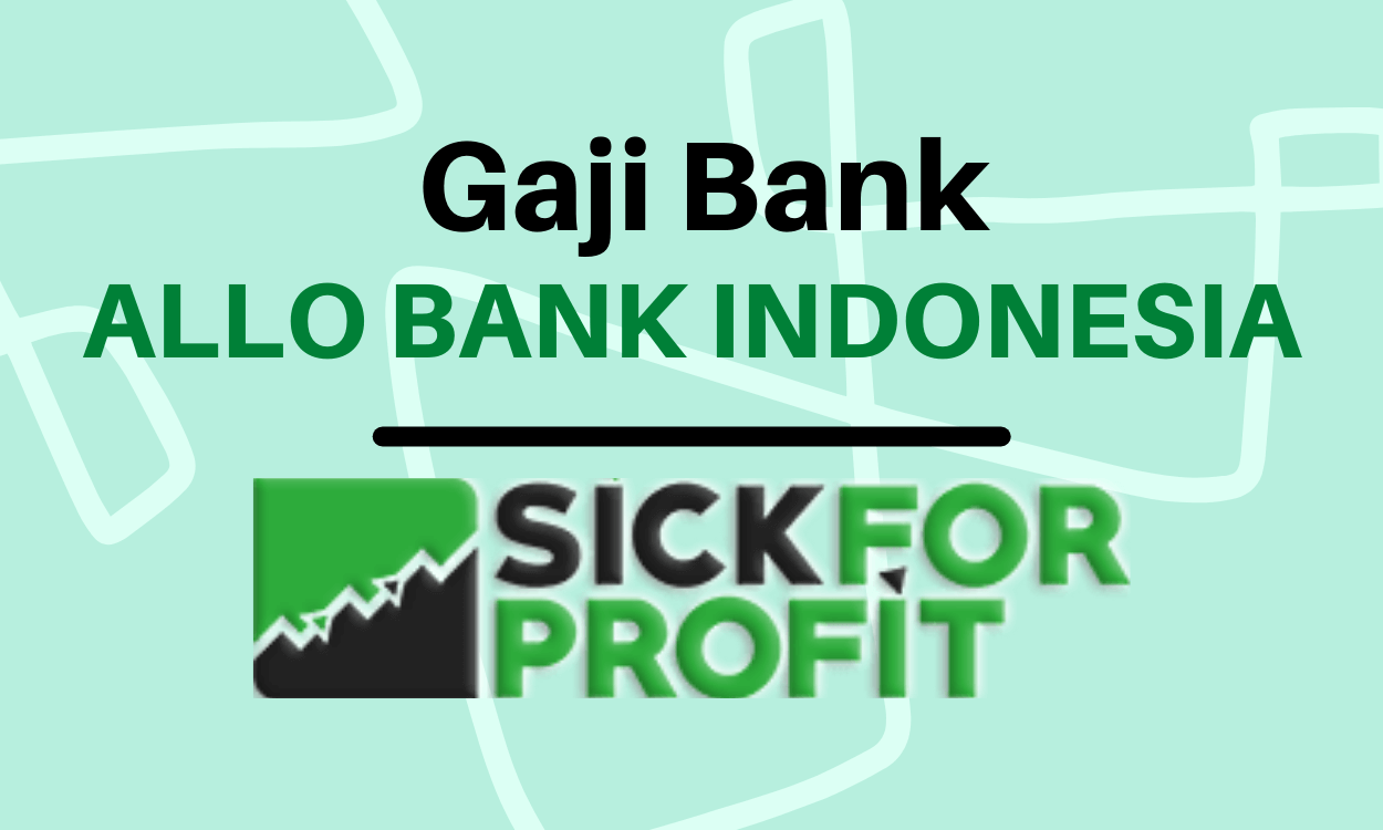 Gaji Bank Allo Bank Indonesia Terbaru