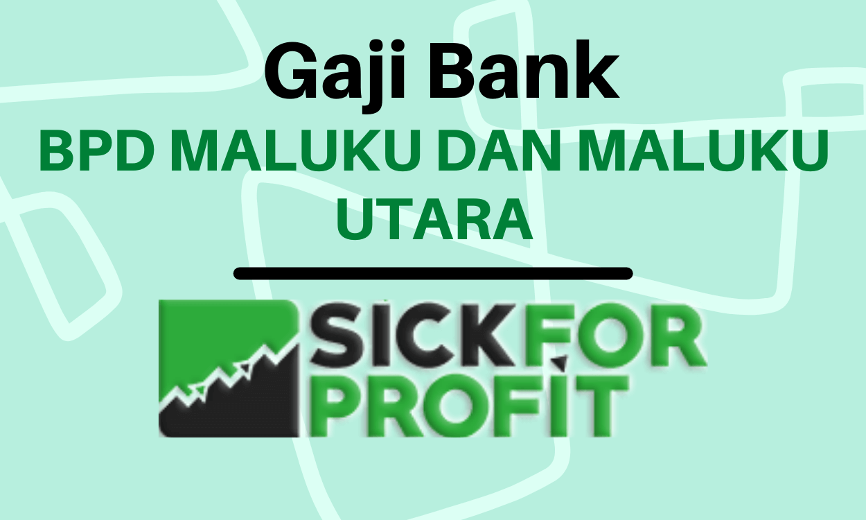 Gaji Bank Bpd Maluku Dan Maluku Utara Terbaru