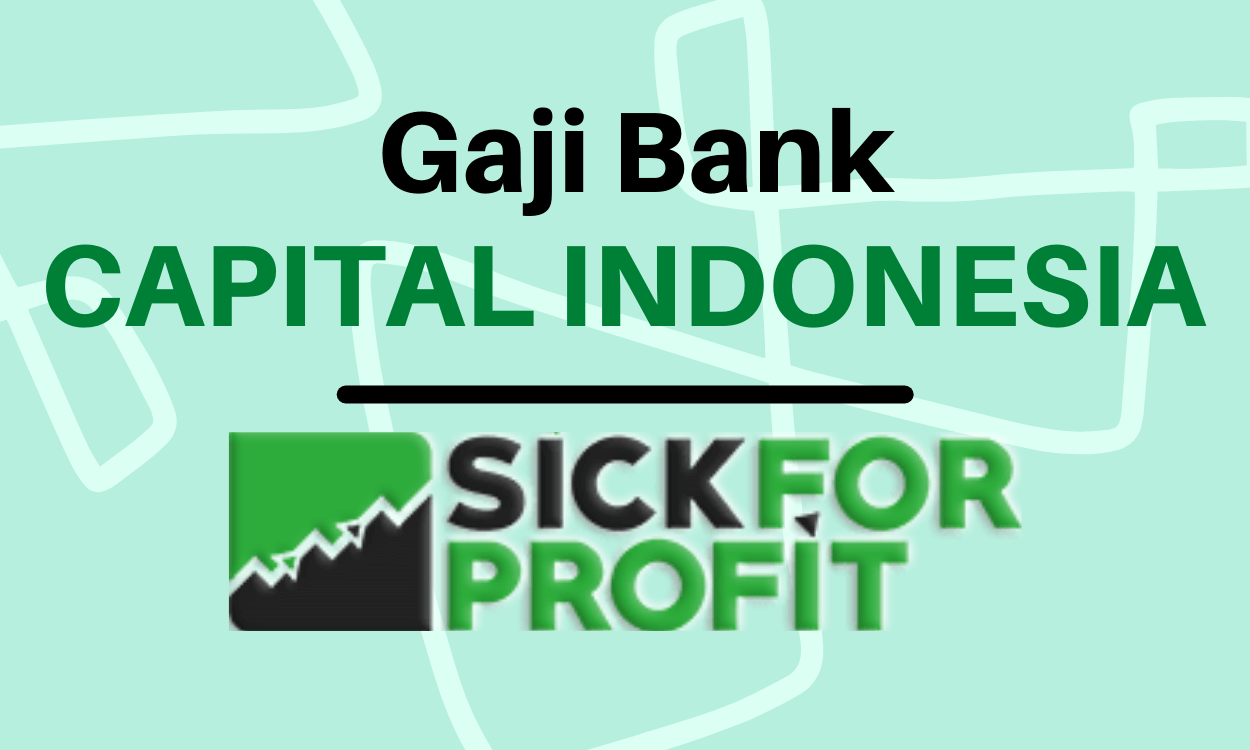 Gaji Bank CAPITAL INDONESIA