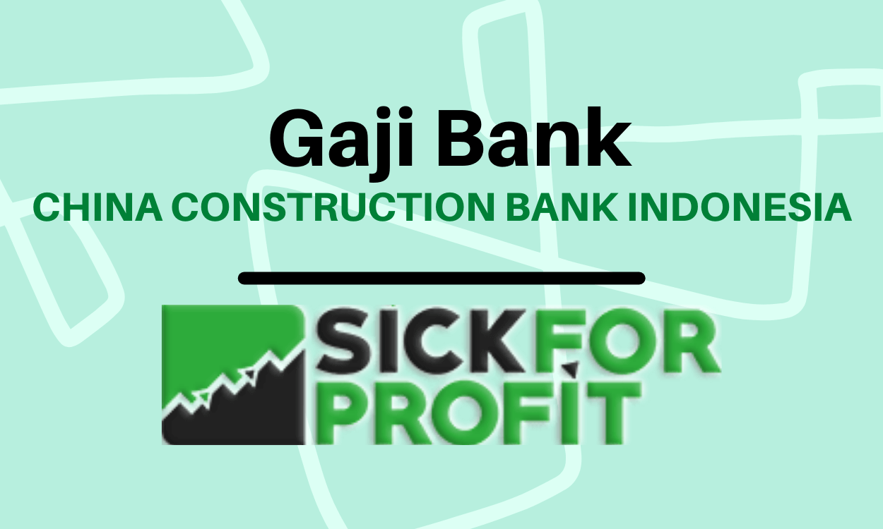 Gaji Bank CHINA CONSTRUCTION BANK INDONESIA