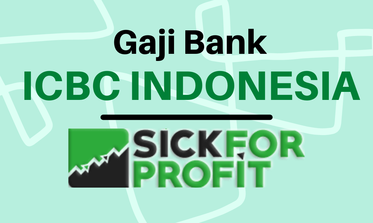 Gaji Bank Icbc Indonesia Terbaru