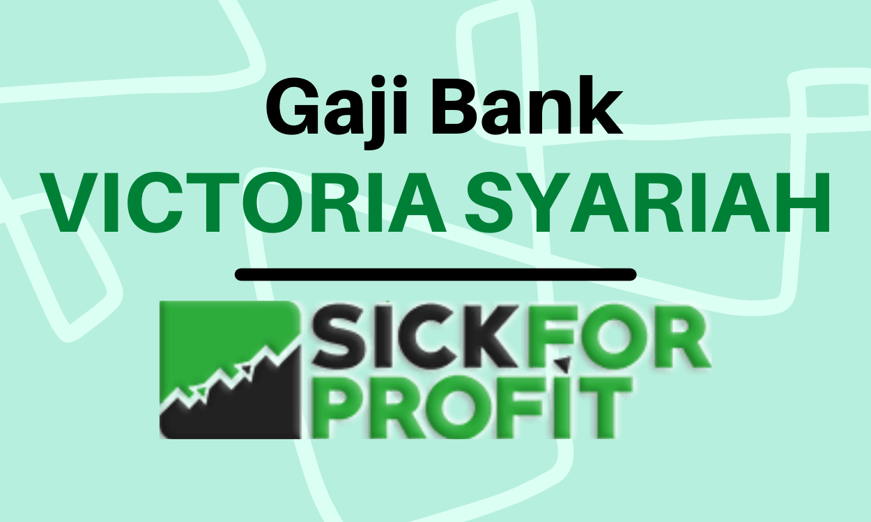 Gaji Bank VICTORIA SYARIAH