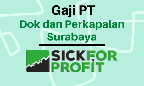 Gaji PT Dok dan Perkapalan Surabaya