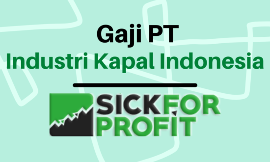 Gaji PT Industri Kapal Indonesia Terbaru