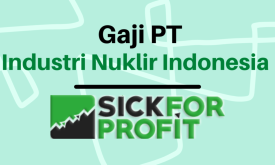 Gaji PT Industri Nuklir Indonesia