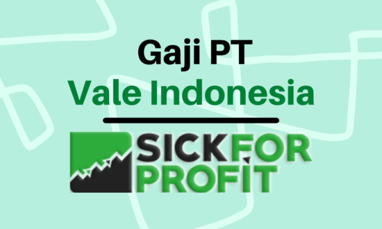 Gaji PT Vale Indonesia Terbaru 2022